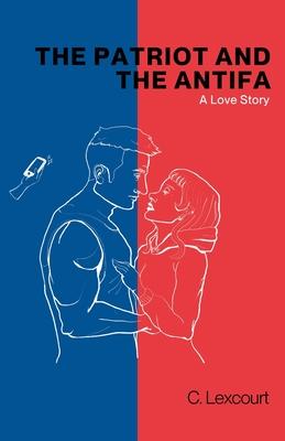The Patriot and the Antifa: A Love Story Subscription