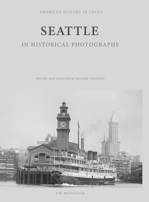 Seattle in Historical Photographs Subscription