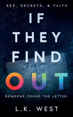 If They Find Out: Sex, Secrets, and Faith