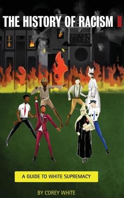 The History Of Racism: A Guide To White Supremacy Subscription