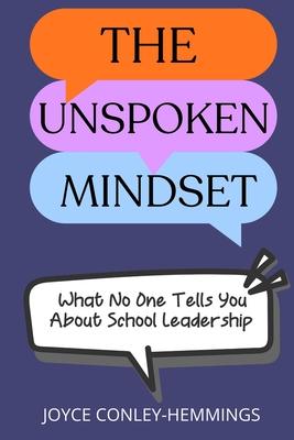 The Unspoken Mindset: What No One Tells You About School Leadership Subscription