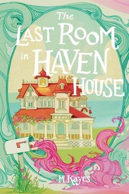 The Last Room in Haven House Subscription