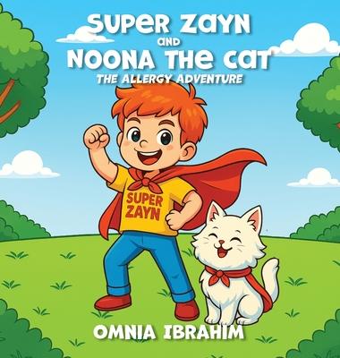 Super Zayn and Noona the Cat: The Allergy Adventure Subscription