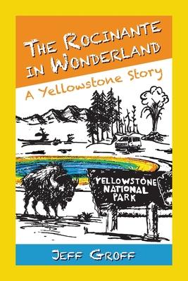 The Rocinante in Wonderland: A Yellowstone Story Subscription