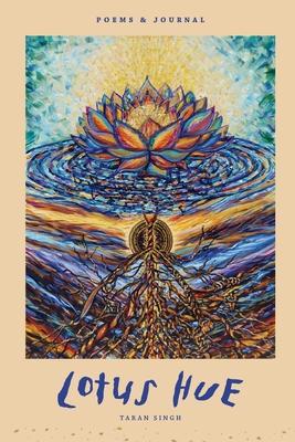 Lotus Hue: Poems and Guided Journaling Prompts for Self-Discovery and Embracing Inner Rebellion Subscription