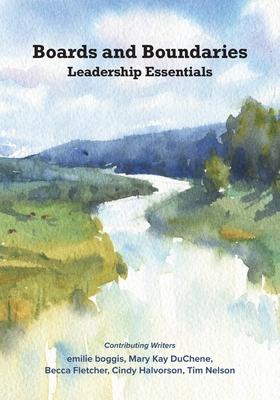 Boards and Boundaries: Leadership Essentials Subscription