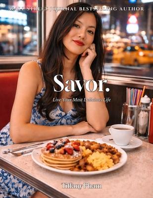 Savor: Live Your Most Delicious Life Subscription