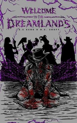 Welcome to The Dreamlands