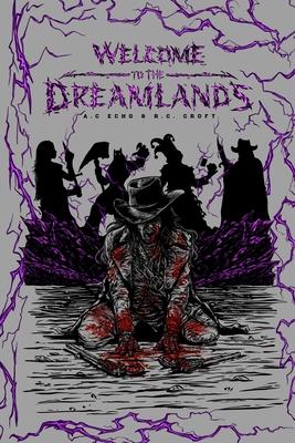 Welcome to The Dreamlands