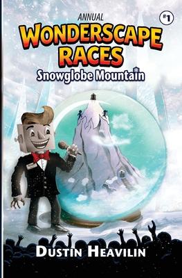 Annual Wonderscape Races: Snowglobe Mountain Subscription