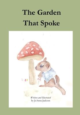 The Garden That Spoke