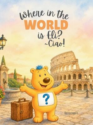 Where in the world is Eli? - Ciao!