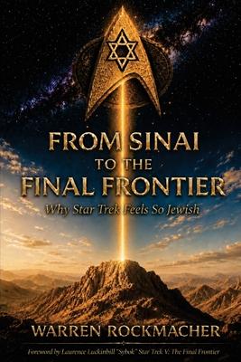 From Sinai to the Final Frontier: Why Star Trek Feels So Jewish Subscription