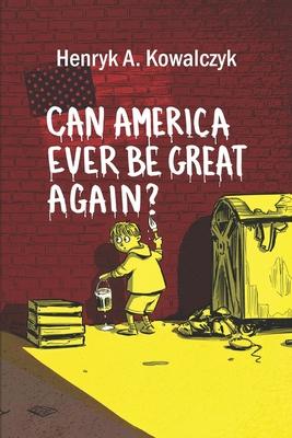 Can America ever be great again? Subscription