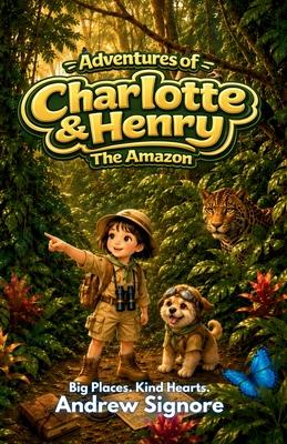 Adventures of Charlotte and Henry: The Amazon Subscription