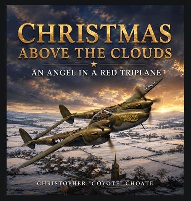Christmas Above The Clouds: An Angel in a Red Triplane
