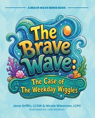 Ripple's Brave Wave: The Case of the Weekday Wiggles