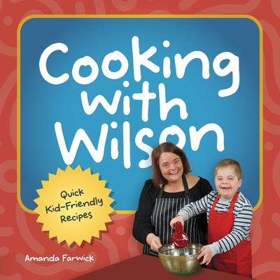 Cooking With Wilson: Quick Kid-Friendly Recipes Subscription