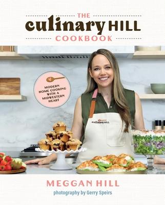The Culinary Hill Cookbook: Modern Home Cooking with a Midwestern Heart Subscription