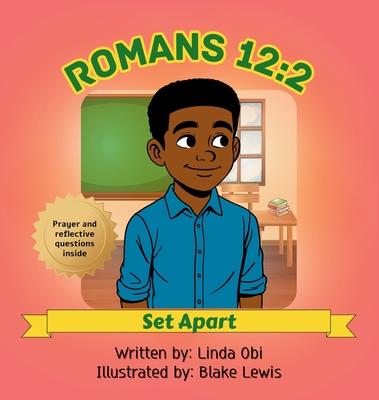 Romans 12: 2 - Set Apart