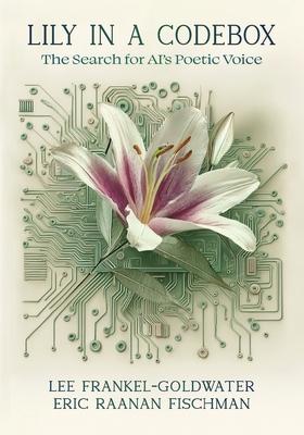 Lily in a Codebox: The Search for AI's Poetic Voice Subscription