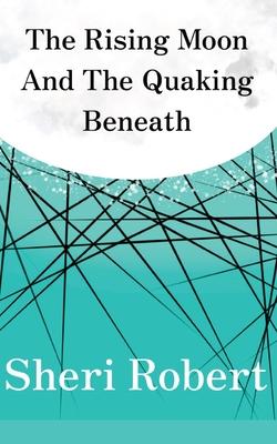 The Rising Moon And The Quaking Beneath Subscription