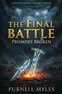 The Final Battle Promises Broken Subscription