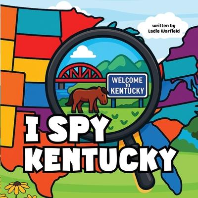 I Spy Kentucky: A Fun Rhyming Picture Book About Family, Travel, and Discovering Kentucky Subscription