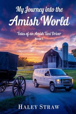 My Journey into the Amish World Subscription