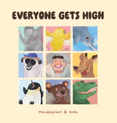 Everyone Gets High Subscription