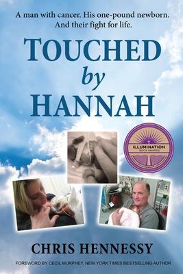 Touched by Hannah: A man with cancer. His one pound newborn. And their fight for life. Subscription