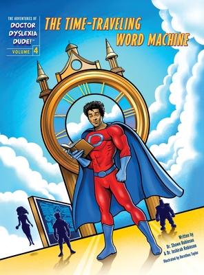The Adventures of Doctor Dyslexia Dude: The Time-Traveling Word Machine Subscription